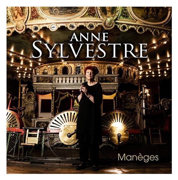 ANNE SYLVESTRE MANEGES - AUDIO