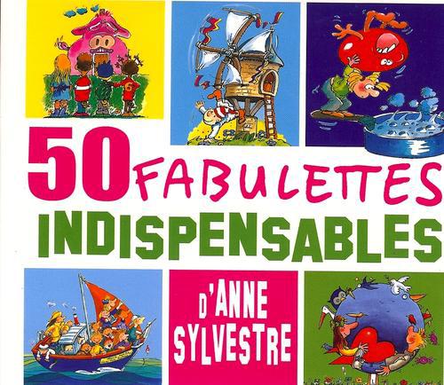 50 FABULETTES INDISPENSABLES
