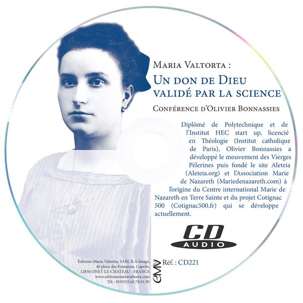 MARIA VALTORTA : UN DON DE DIEU VALIDE PAR LA SCIENCE -  CONFERENCE DE L'ASSOCIATION MARIE DE NAZARE