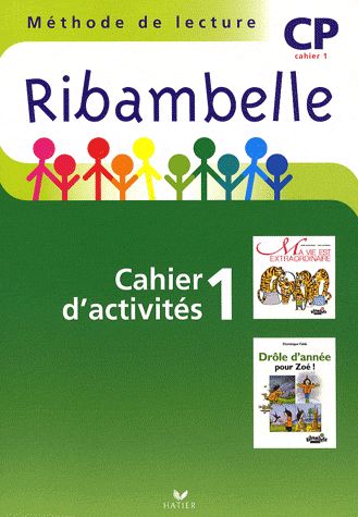 RIBAMBELLE CP SERIE VERTE ED. 2009 - CAHIER D'ACTIVITES 1+ LIVRET 1 + MES OUTILS POUR ECRIRE