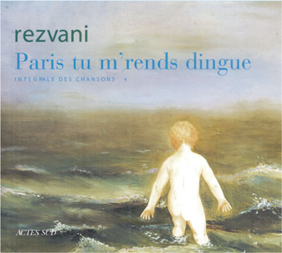 PARIS, TU M'RENDS DINGUE ! - INTEGRALES DES CHANSONS 4