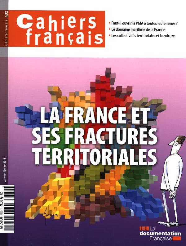 LA FRANCE ET SES FRACTURES TERRITORIALES