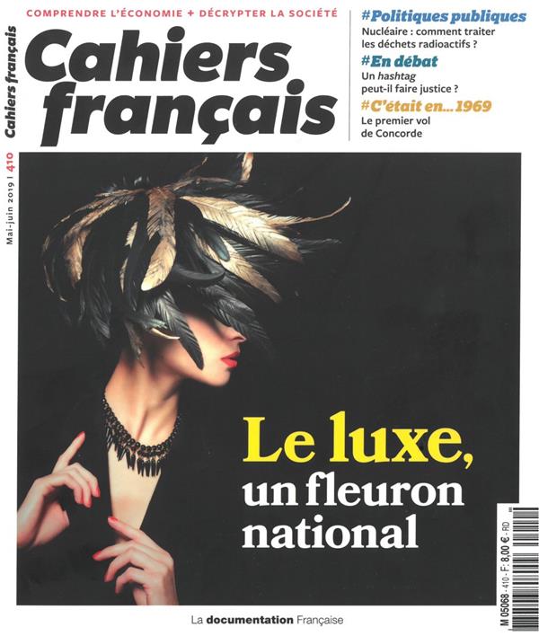 LE LUXE, UN FLEURON NATIONAL