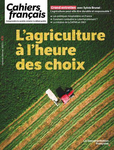 L'AGRICULTURE A L'HEURE DES CHOIX - N 431