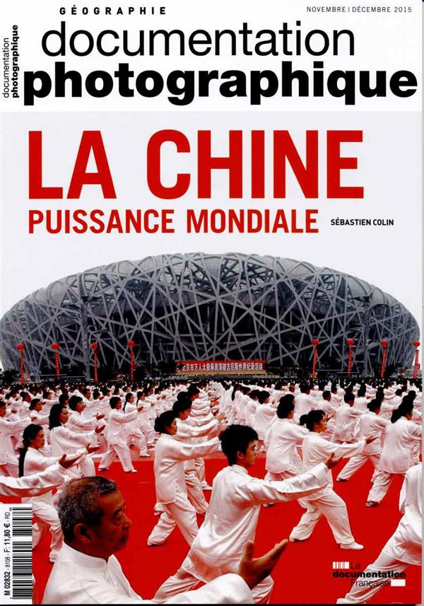 LA CHINE, PUISSANCE MONDIALE DP - NUMERO 8108