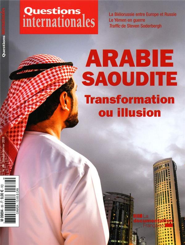 L'ARABIE SAOUDITE - TRANSFORMATION OU ILLUSION ?
