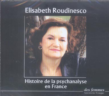 HISTOIRE DE LA PSYCHANALYSE EN FRANCE - AUDIO