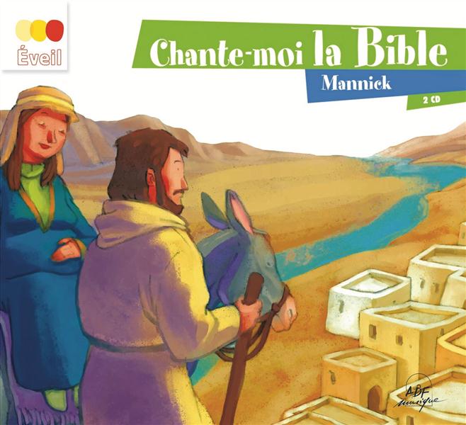 CHANTE-MOI LA BIBLE - AUDIO