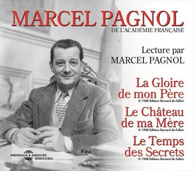 LECTURE INTEGRALE PAR MARCEL PAGNOL - LA GLOIRE DE MON PERE  LE CHATEAU DE MA MERE  LE TEMPS DES S