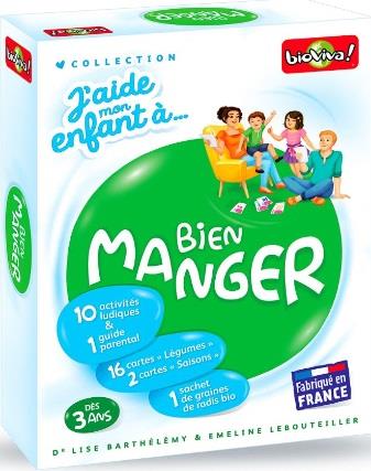 J'AIDE MON ENFANT A ... BIEN MANGER
