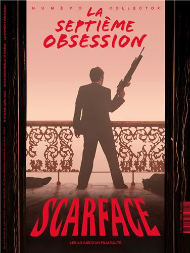 LA SEPTIEME OBSESSION N 51 : SCARFACE - MARS-AVRIL 2024