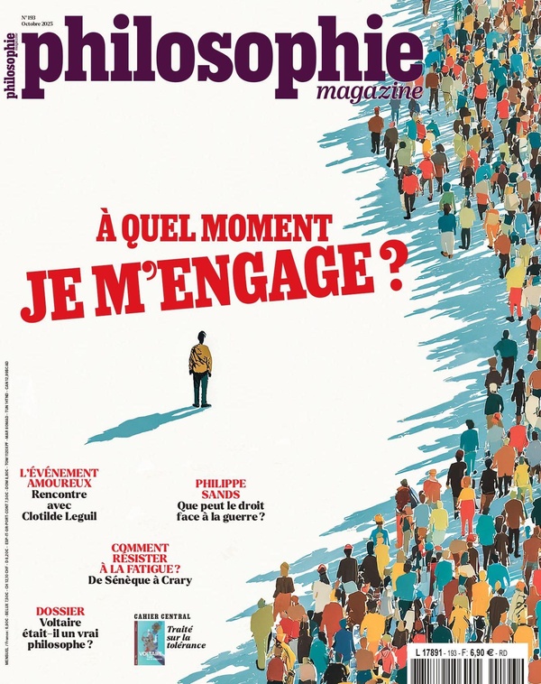PHILOSOPHIE MAGAZINE N 193 : A QUEL MOMENT JE M'ENGAGE ? OCTOBRE 2025