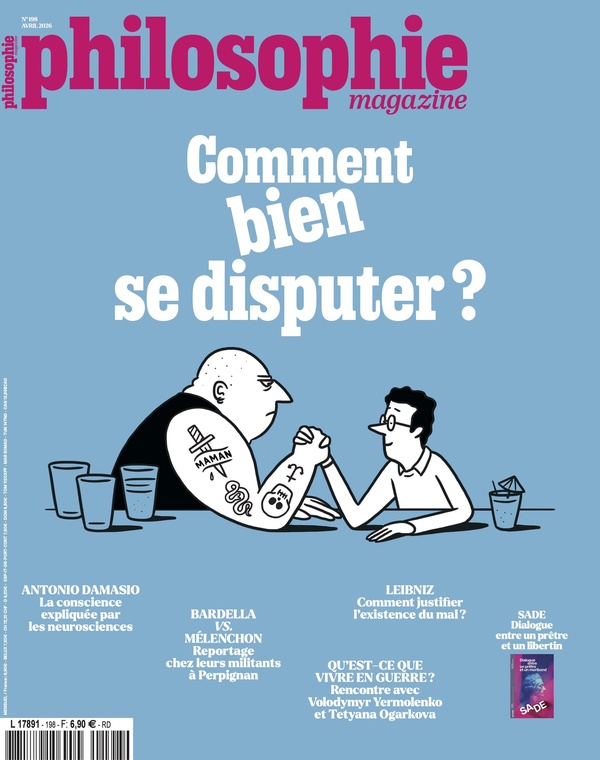 PHILOSOPHIE MAGAZINE N 198 : COMMENT BIEN DE DISPUTER ? - AVRIL 2026