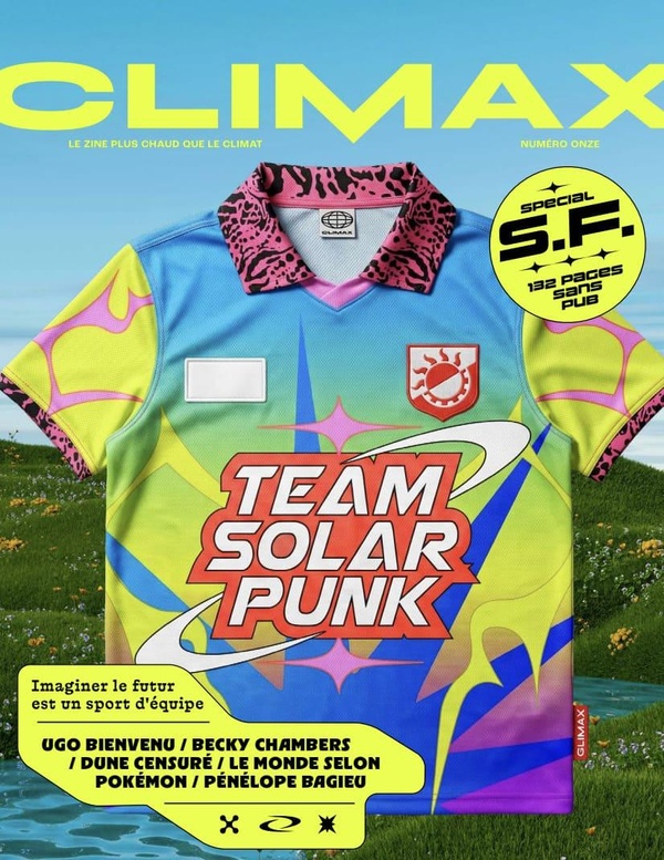 CLIMAX : TEAM SOLARPUNK - IMAGINER LE FUTUR EST UN SPORT D'EQUIPE