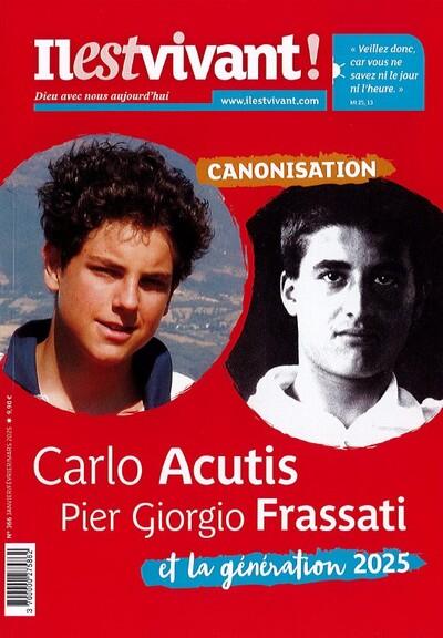 N 366 - CARLO ET PIER GIORGIO : DES FIGURES INSPIRANTES POUR LES JEUNES - JANVIER / FEVRIER / MARS 2