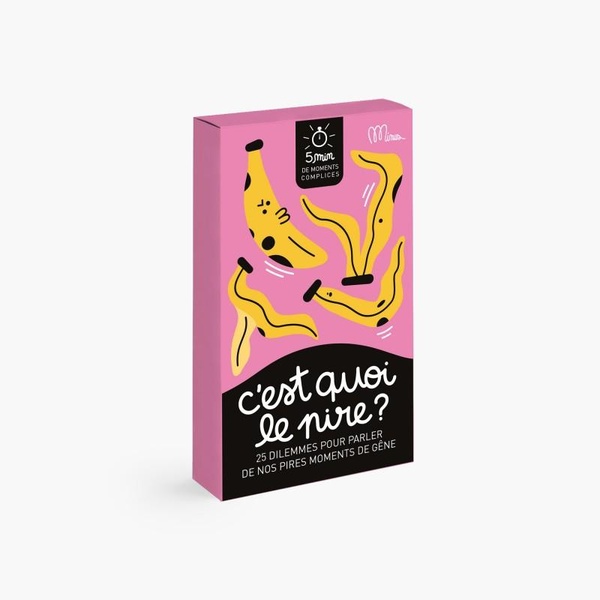 C'EST QUOI LE PIRE ? - 25 DILEMMES POUR PARLER DE NOS PIRES MOMENTS DE GENE