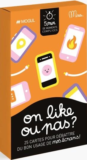 ON LIKE OU PAS ? - 25 CARTES POUR DEBATTRE DU BON USAGE DE NOS ECRANS !