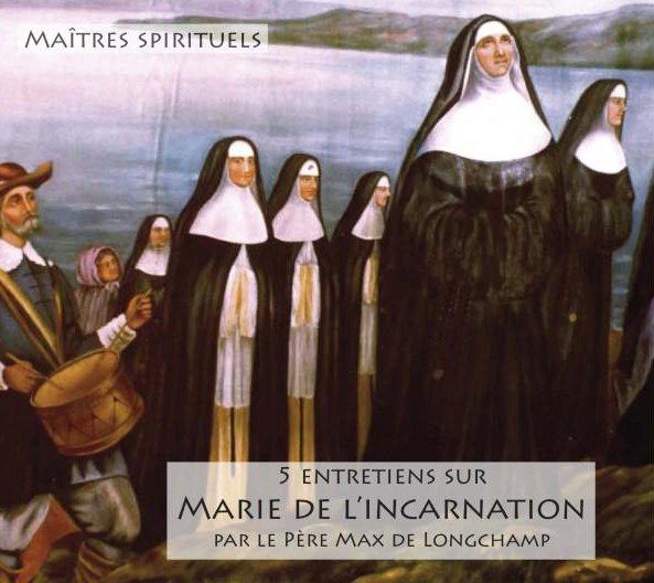 CD MP3 : 5 ENTRETIENS SUR MARIE DE L'INCARNATION
