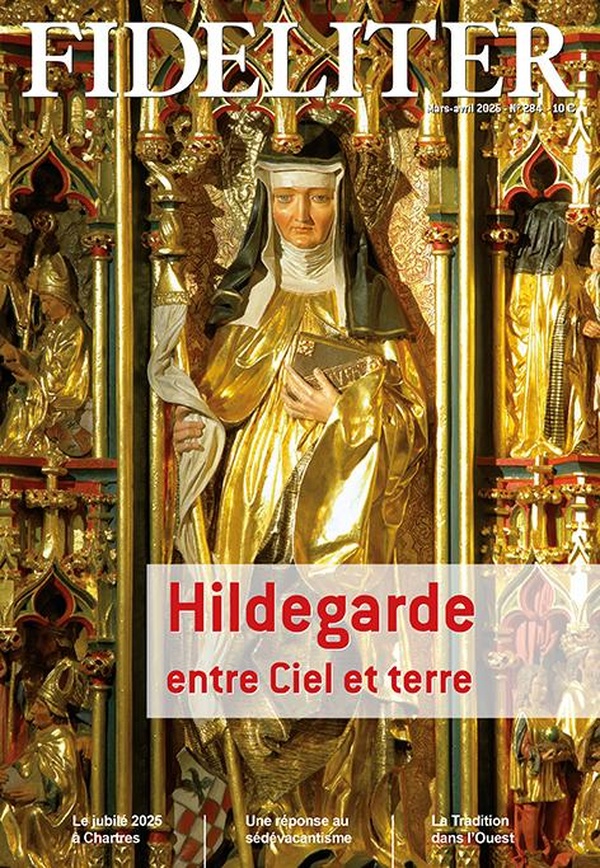 FIDELITER N 284 - HILDEGARDE, ENTRE CIEL ET TERRE