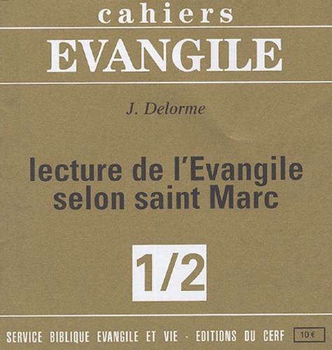 CAHIERS EVANGILE - LECTURE DE L'EVANGILE SELON SAINT MARC (1/2)