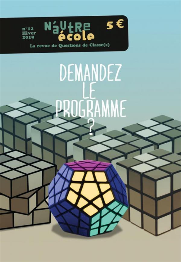 N'AUTRE ECOLE N 12 - DEMANDEZ LE PROGRAMME !