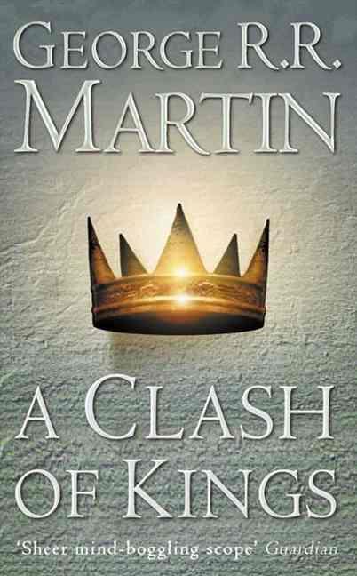 A SONG OF ICE AND FIRE - A CLASH OF KINGS