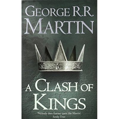 A SONG OF ICE AND FIRE - A CLASH OF KINGS