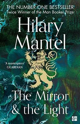 THE WOLF HALL TRILOGY - THE MIRROR AND THE LIGHT