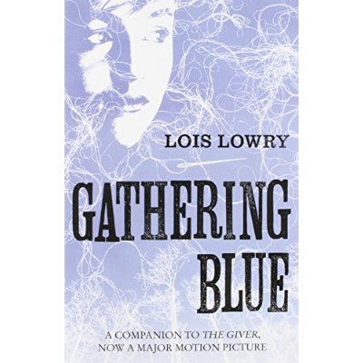 THE GIVER QUARTET - GATHERING BLUE