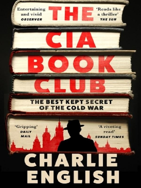 THE CIA BOOK CLUB - THE BEST-KEPT SECRET OF THE COLD WAR