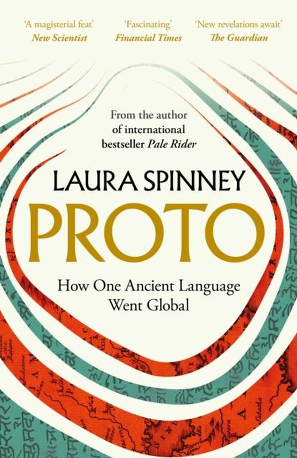 PROTO - HOW ONE ANCIENT LANGUAGE WENT GLOBAL