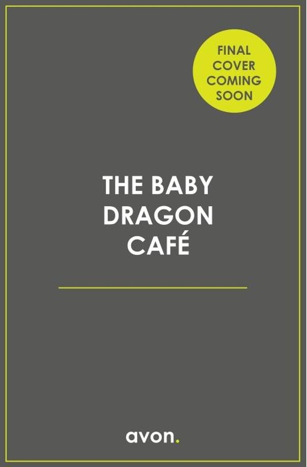 THE BABY DRAGON SERIES - THE BABY DRAGON CAFE