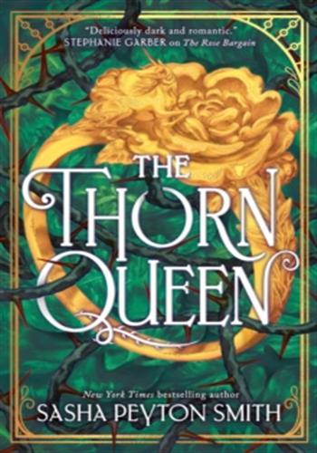 THE ROSE BARGAIN - THE THORN QUEEN