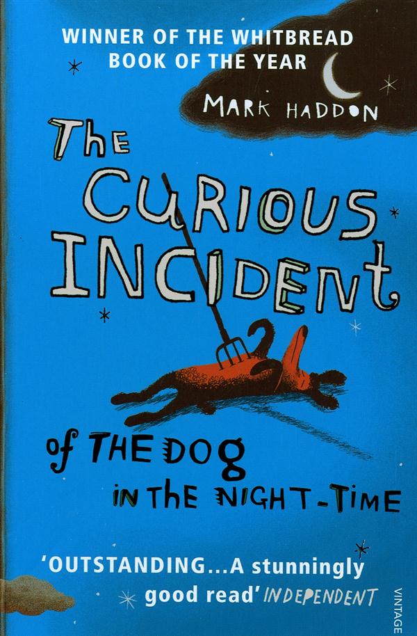 CURIOUS INCIDENT OF THE DOG IN THE NIGHT-TIME