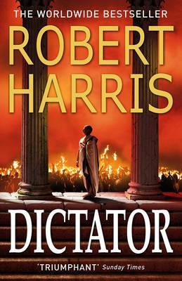 CICERO TRILOGY - T03 - DICTATOR