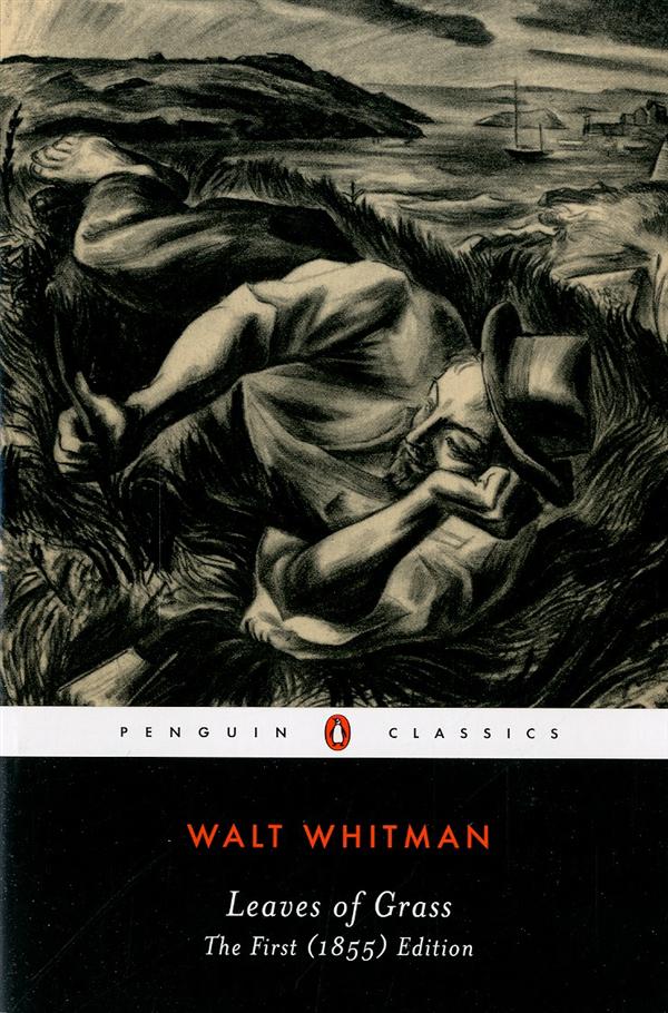 LEAVES OF GRASS: THE FIRST (1855) EDITION (PENGUIN CLASSICS)