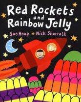 RED ROCKETS AND RAINBOW JELLY