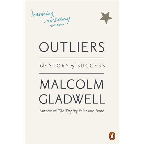 OUTLIERS - THE STORY OF SUCCESS