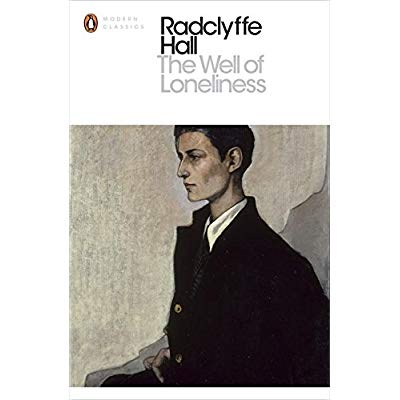 RADCLYFFE HALL THE WELL OF LONELINESS (PENGUIN CLASSICS) /ANGLAIS