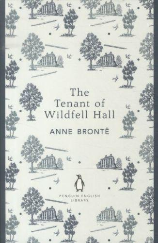 THE PENGUIN ENGLISH LIBRARY - THE TENANT OF WILDFELL HALL
