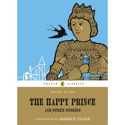 HAPPY PRINCE AND OTHER STORIES