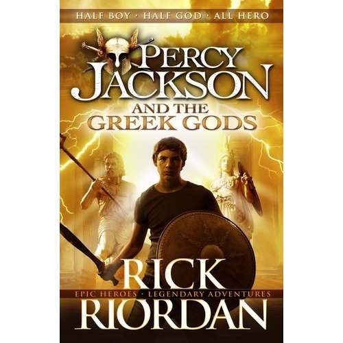 PERCY JACKSON'S GREEK MYTHS - PERCY JACKSON AND THE GREEK GODS