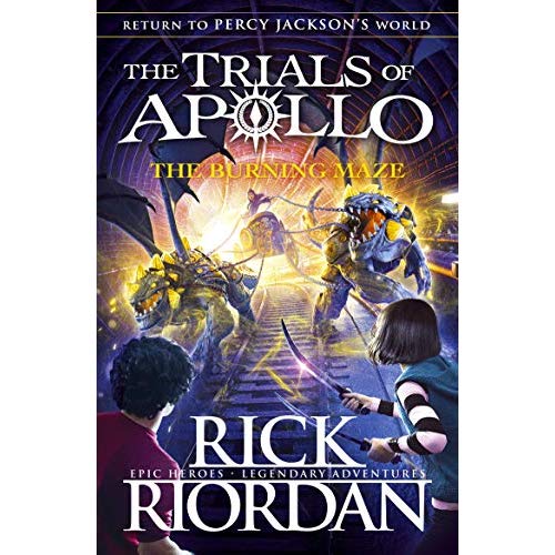 THE TRIALS OF APOLLO - T03 - THE BURNING MAZE (THE TRIALS OF APOLLO BOOK 3)