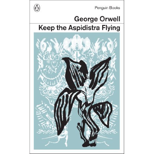 PENGUIN MODERN CLASSICS - KEEP THE ASPIDISTRA FLYING