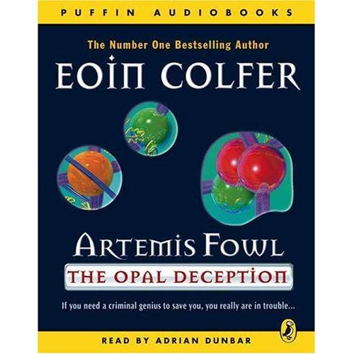 ARTEMIS FOWL: THE OPAL DECEPTION (AB)