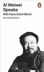 AI WEIWEI SPEAKS: WITH HANS ULRICH OBRIST /ANGLAIS