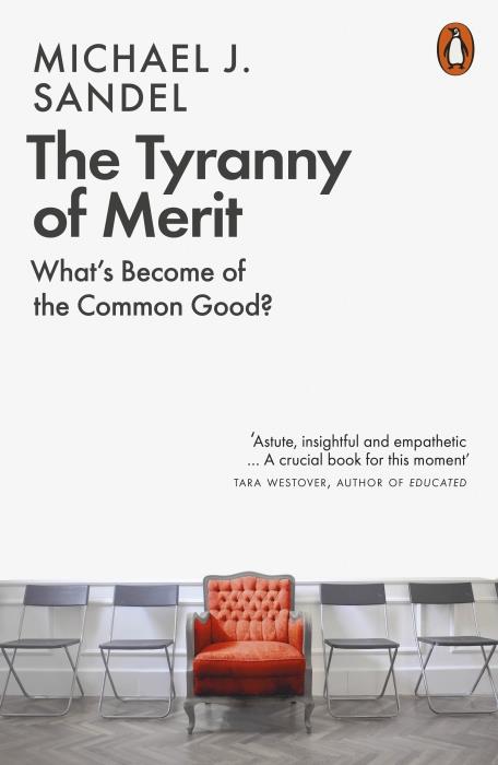 THE TYRANNY OF MERIT /ANGLAIS