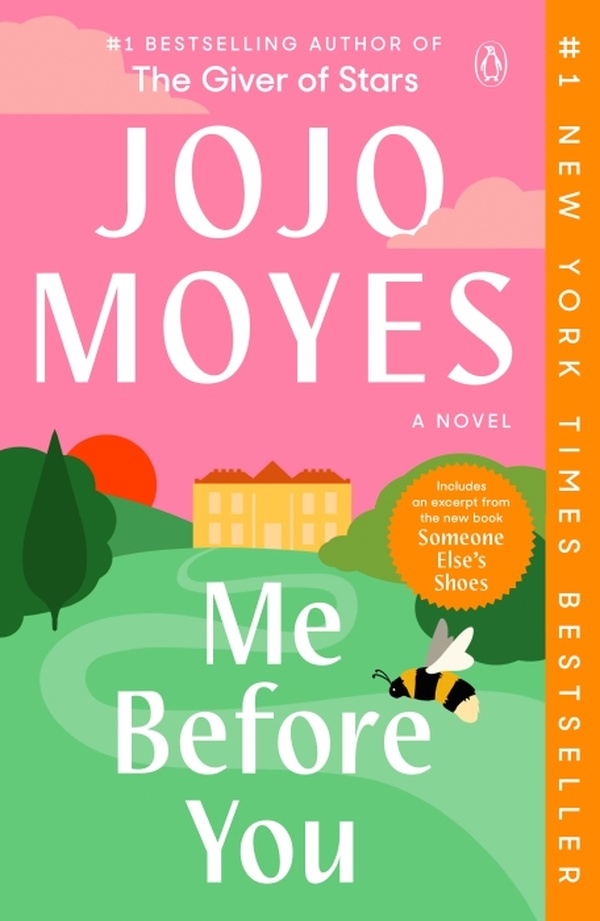 ME BEFORE YOU TRILOGY - ME BEFORE YOU - A NOVEL