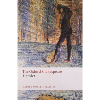 HAMLET: THE OXFORD SHAKESPEARE (OXFORD WORLD'S CLASSICS)