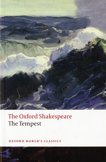 TEMPEST: THE OXFORD SHAKESPEARE (OXFORD WORLD'S CLASSICS)